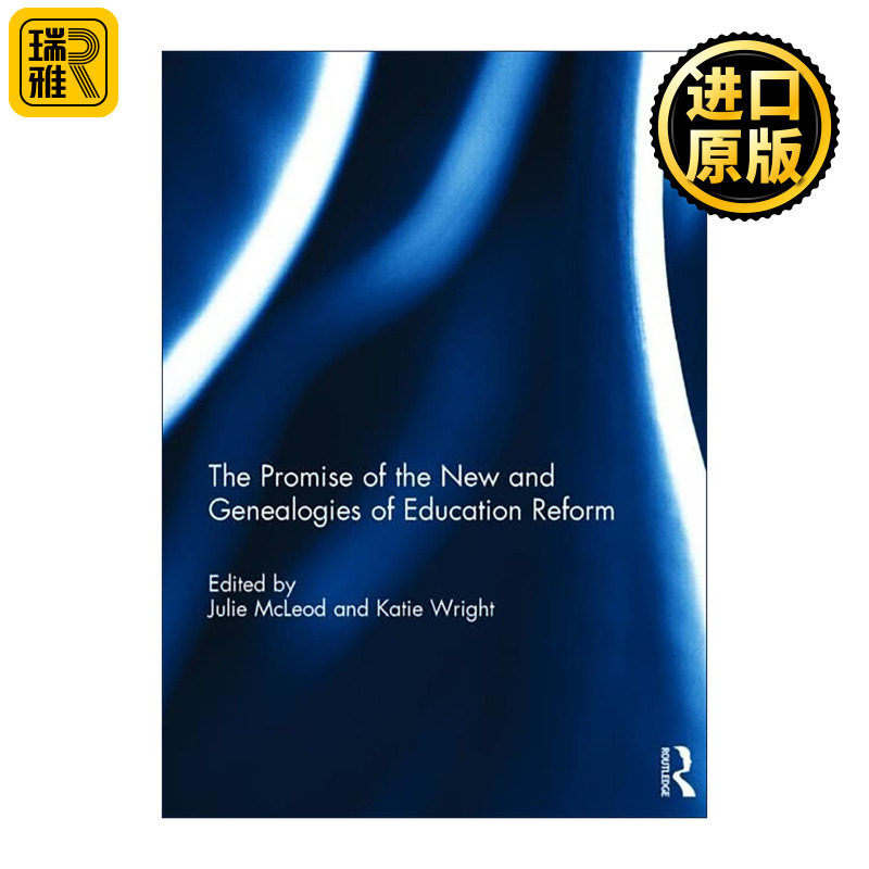 英文原版 The Promise of the New and Genealogies of Education Reform新事物的承诺与教育改革谱系 以谱系学视角批判性剖析教育