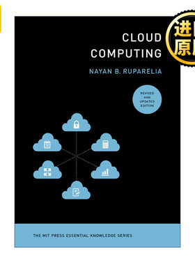 Cloud Computing (The MIT Press) 云计算 第二版 Nayan B. Ruparelia