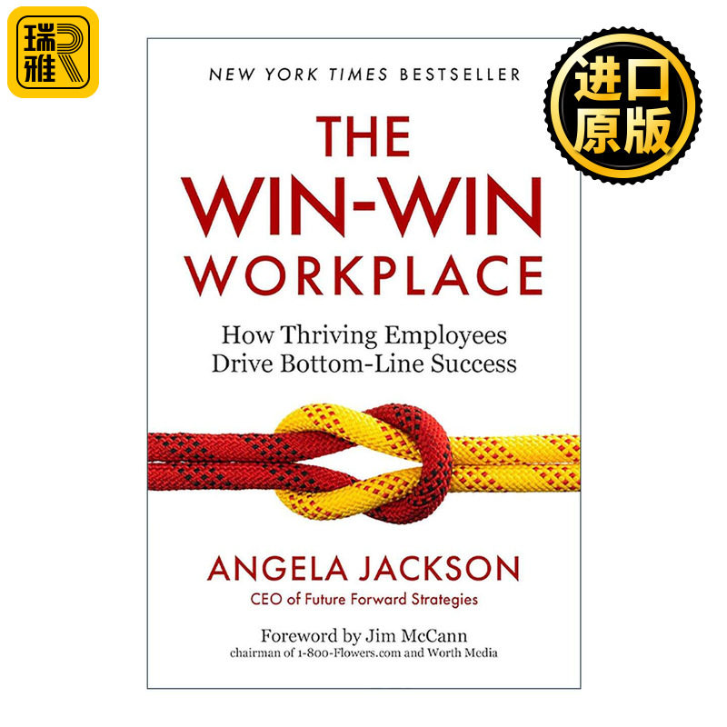 英文原版 The Win-Win Workplace 双赢的工作环境 员工如何推动底线的成功 企业管理指南 Angela Jackson 精装 英文版 进口英语原