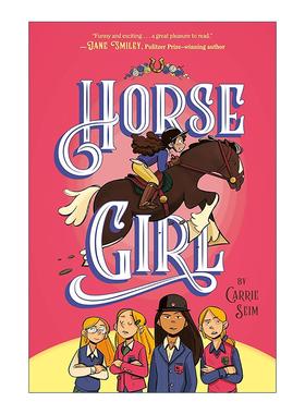 英文原版 Horse Girl 马的女孩 洛杉矶杂志家庭精选 儿童小说 Carrie Seim 英文版 进口英语原版书籍