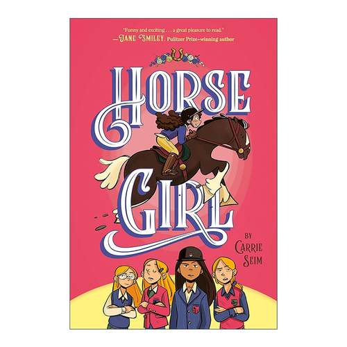 英文原版 Horse Girl 马的女孩 洛杉矶杂志家庭精选 儿童小说 Carrie Seim 英文版 进口英语原版书籍