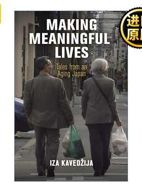 Making Meaningful Lives 活出意义 人口老龄化的日本社会故事