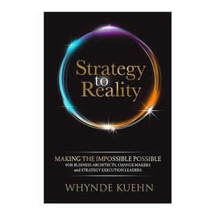 英文原版 Strategy to Reality 从战略到现实 组织变革指南 捋清简化和人性化商业架构 Whynde Kuehn 英文版 进口英语原版书籍