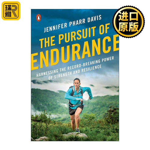 英文原版 The Pursuit of Endurance 对耐力的追求 利用破纪录的力量和韧性 徒步登山指南 Jennifer farr Davis 进口英语原版书籍