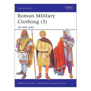 400–640 Roman 罗马军事服装 英文原版 历史上 进口英语原版 Clothing 英文版 Military 书籍 军队系列