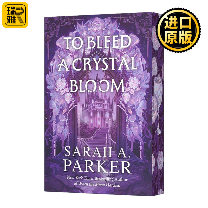 英文原版 To Bleed a Crystal Bloom 泣血水晶花 畅销奇幻小说家Sarah A. Parker新作 重述长发公主 英文版 进口英语原版书籍
