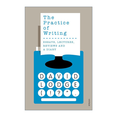 英文原版 The Practice of Writing 写作实践 戴维·洛奇 文学评论集 英文版 进口英语原版书籍