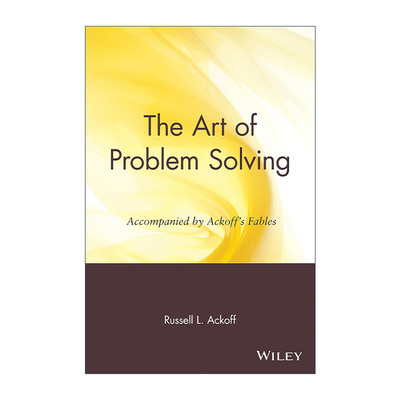 英文原版 The Art of Problem Solving 解决问题的艺术 沃顿管理学院荣誉教授罗素艾可夫 Russell L.Ackoff 进口英语原版书籍