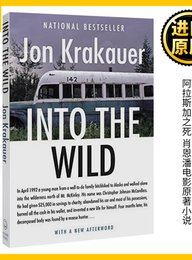 荒野生存 英文原版小说 Into the Wild Jon Krakauer 阿拉斯加之死 肖恩潘电影原著小说书 Jon Krakauer 英文版进口英语书籍