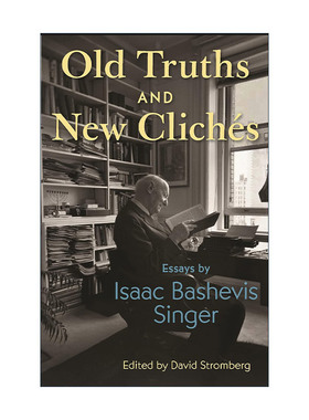 Old Truths and New Clichés 英文原版文集书籍