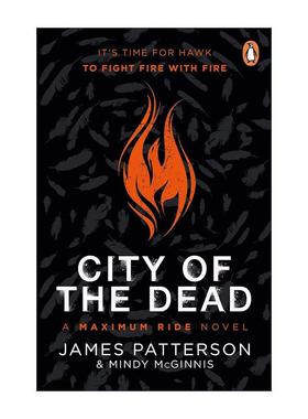 英文原版 City of the Dead A Maximum Ride Novel 二代极速天使小说2 詹姆斯·帕特森 英文版 进口英语原版书籍