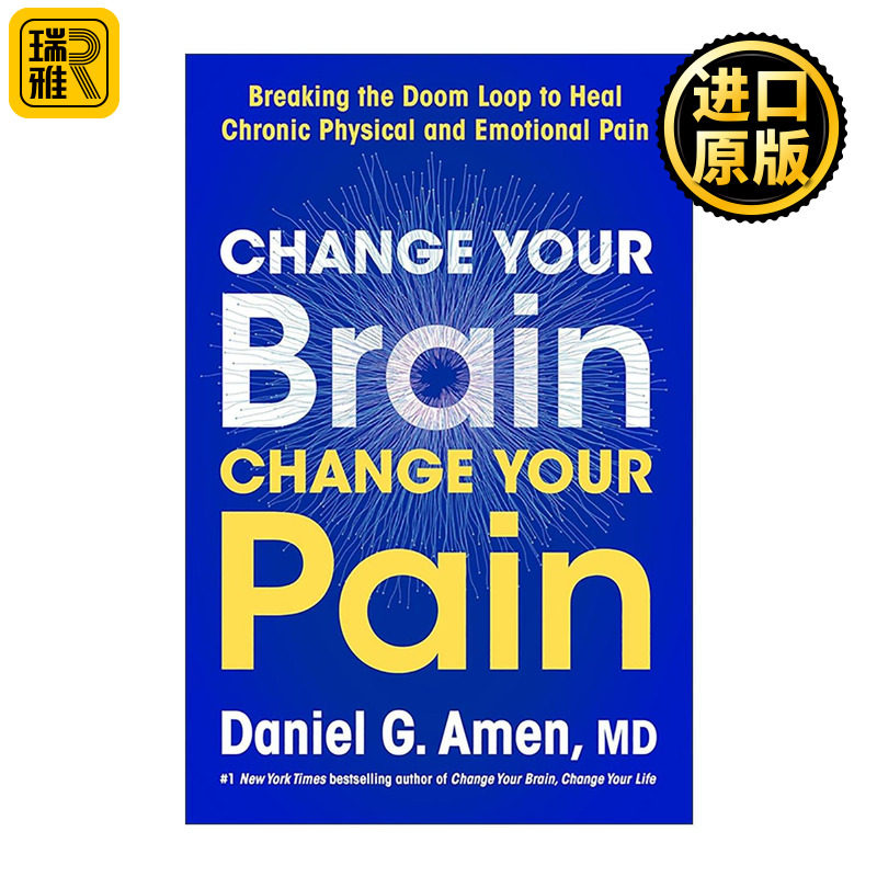 英文原版 Change Your Brain Change Your Pain 重塑大脑 缓解疼痛 打破恶性循环 治愈慢性躯体与情绪疼痛 精装 进口英语原版书籍