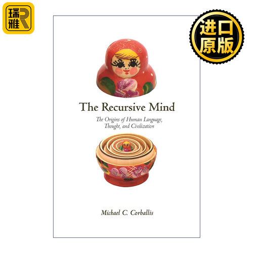 The Recursive Mind 递归思维 人类语言 思想和文明的起源 更新版 心理学 Michael C. Corballis