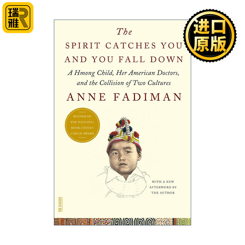 英文原版 Spirit Catches You And You Fall Dow 要命还是要灵魂 医病冲突中的跨文化误解 安妮·法迪曼 英文版 进口英语原版书籍