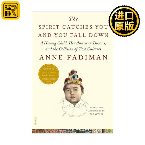 英文原版 Spirit Catches You And You Fall Dow 要命还是要灵魂 医病冲突中的跨文化误解 安妮·法迪曼 英文版 进口英语原版书籍