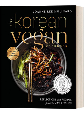 英文原版 The Korean Vegan Cookbook Reflections and Recipes from Omma's Kitchen 韩国素食食谱 Joanne Lee Molinaro 精装