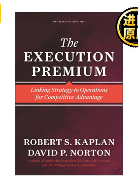 Execution Premium 平衡计分卡战略实践 哈佛商业评论 精装 Robert S. Kaplan