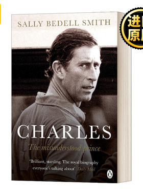 Charles The Misunderstood Prince 查尔斯王子 人物传记 英文原版