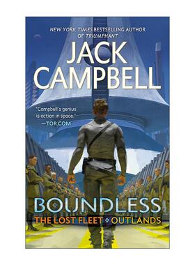英文原版 Boundless The Lost Fleet Outlands 01 迷失的舰队 外域系列1 无边无际 巨龙奖提名 科幻小说 英文版 进口英语原版书籍