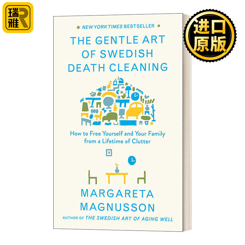 The Gentle Art of Swedish  Death Cleaning 死前断舍离，让亲人少点负担，让自己多点愉悦 精装