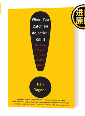 正版 When You Catch an Adjective, Kill It 当你抓住一个形容词时，杀死它