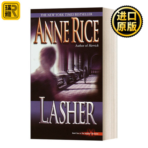 英文原版小说 Lasher Lives of Mayfair Witches Book 2 梅菲尔女巫生涯三部曲2 Anne Rice安妮·莱斯 英文版 进口英语原版书籍