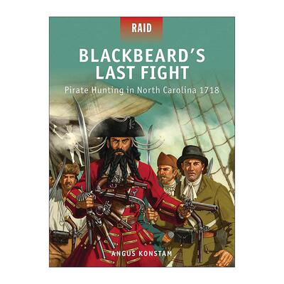 英文原版 Blackbeard’s Last Fight 黑胡子的*后一战 1718北卡罗来纳捕杀海盗 战争突袭系列 英文版 进口英语原版书籍