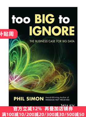 英文原版 Too Big to Ignore 大数据应用 商业案例实践 英文版 进口英语原版书籍