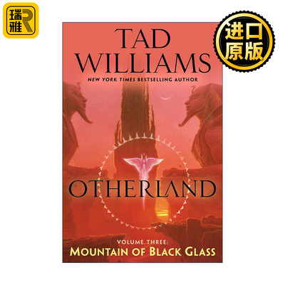 Otherland 3: Mountain of Black Glass 异域系列3 黑琉璃之山 回忆，悲伤与荆棘作者Tad Williams泰德·威廉姆斯