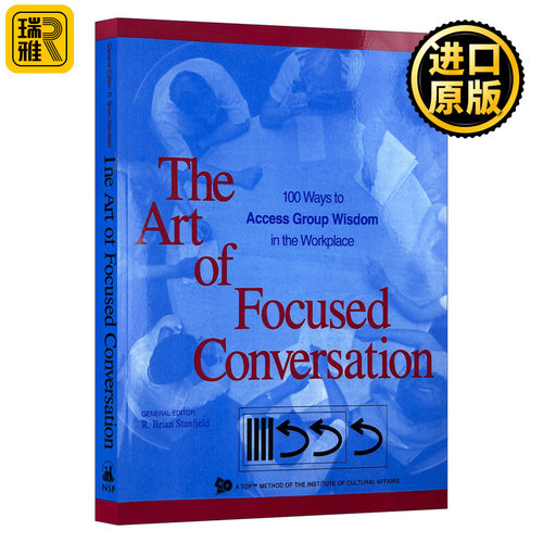 The Art of Focused Conversation  学问 100种提问力创造200倍企业力 商业 管理 R. Brian Stanfield
