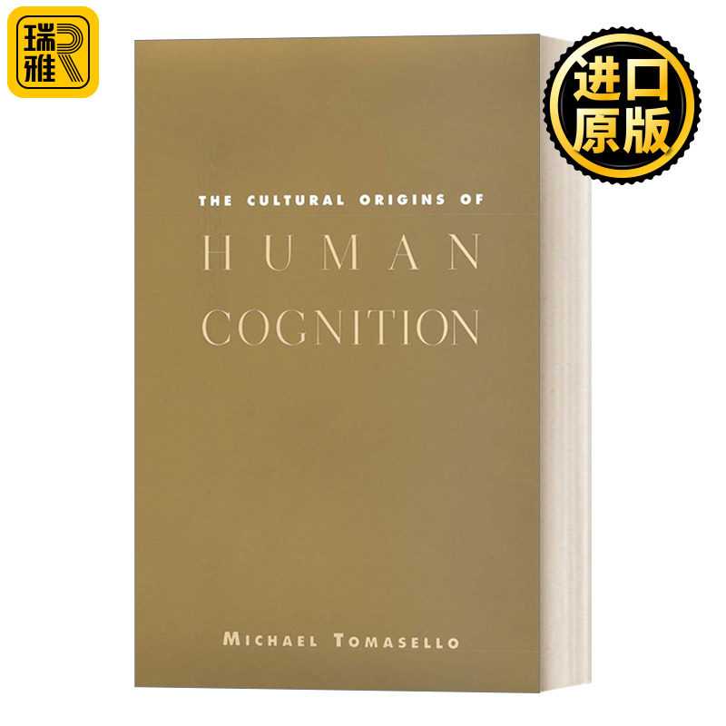The Cultural Origins of Human Cognition  迈克尔·托马塞洛 人类认知的文化起源