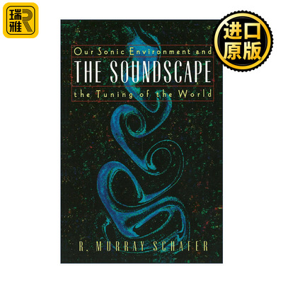 英文原版 The Soundscape 声景学 我们的声环境与世界的调音 英文版 进口英语原版书籍