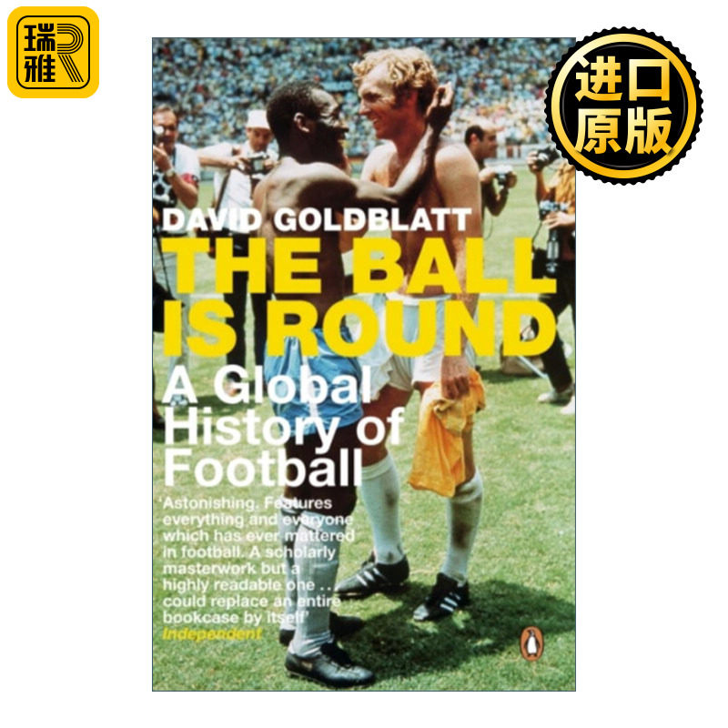 The Ball is Round 足球是圆的 一部关于足球狂热、帝国强权与胜利荣耀的文化史