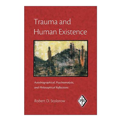 英文原版 Trauma and Human Existence 创伤与人类存在 英文版 进口英语原版书籍