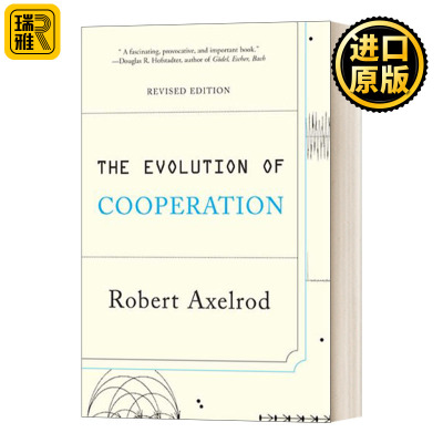 The Evolution of Cooperation 合作的进化 Robert Axelrod 英文原版