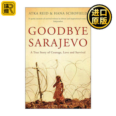 英文原版 Goodbye Sarajevo 告别萨拉热窝 Atka Reid 难民文学 英文版 进口英语原版书籍