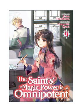 英文原版 The Saint's Magic Power is Omnipotent Vol.9 圣女魔力无所不能 同名动漫奇幻轻小说 卷九 橘由华 进口英语原版书籍