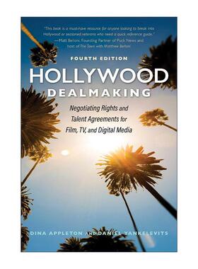 英文原版 Hollywood Dealmaking 好莱坞怎样谈生意 电影 电视及新媒体的谈判技巧与合同模板 第4版 英文版 进口英语原版书籍