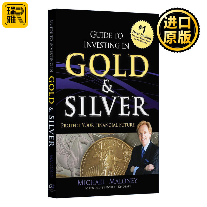 英文原版 Guide to Investing in Gold and Silver Protect Your Financial Future富爸爸系列 投资贵重金属指南 英文版进口英语书