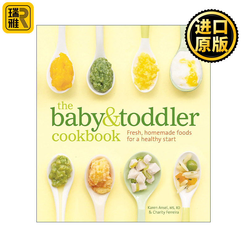 The Baby and Toddler Cookbook 妈妈 我要吃辅食 让孩子一吃就深爱的90道健康美食 精装