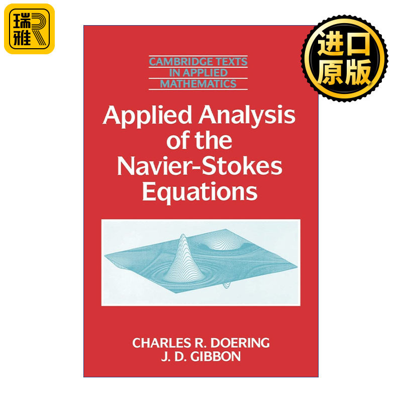 Applied Analysis of the Navier-Stokes Equations 纳维-斯托克斯Navier-Stokes方程应用分析 剑桥应用数学文本系列 英文原版