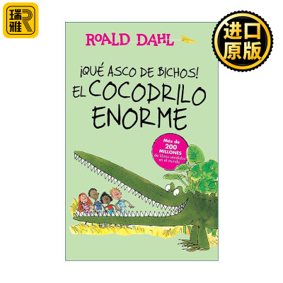 原版 iQue asco de bichos El cocodrilo enorme The Enormous Crocodile 巨大的鳄鱼 西班牙语版 罗尔德达尔 进口原版书籍