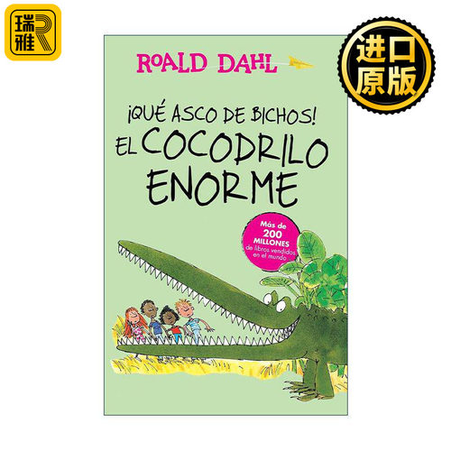 原版 iQue asco de bichos El cocodrilo enorme The Enormous Crocodile 巨大的鳄鱼 西班牙语版 罗尔德达尔 进口原版书籍