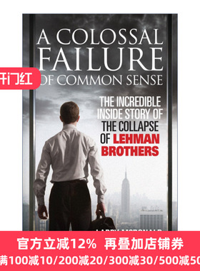 A Colossal Failure of Common Sense 常识之败 雷曼背后的金权角逐