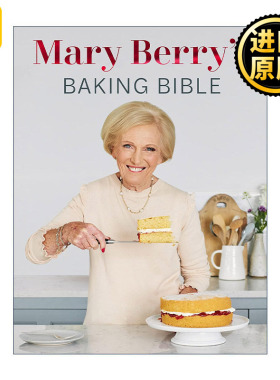 Mary Berry's Baking Bible 玛丽.贝瑞的烘焙宝典 250道兼具创新与经典的食谱 精装 英国烹饪女王Mary Berry