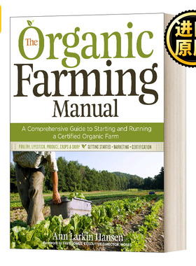 The organic Farming Manual 有机耕作手册 Ann Larkin Hansen