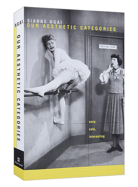 英文原版 Our Aesthetic Categories:Zany, Cute, Interesting