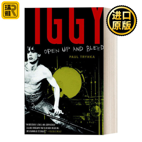 Iggy Pop: Open Up and Bleed 朋克音乐教父伊基·波普传记 Paul Trynka