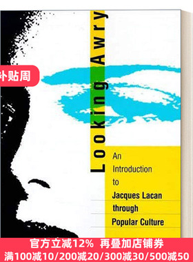 Looking Awry (The MIT Press) 斜目而视：透过通俗文化看拉康 Slavoj Zizek