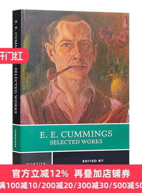 肯明斯诗选 诺顿文学解读系列 英文原版E.E.Cummings: Selected Works美国文学选集Norton Anthology American Literature英语书籍